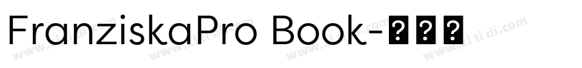 FranziskaPro Book字体转换